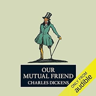 Our Mutual Friend Audiolibro Por Charles Dickens arte de portada