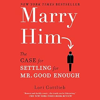 Marry Him Audiolibro Por Lori Gottlieb arte de portada