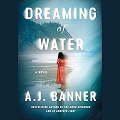Dreaming of Water Audiolibro Por A. J. Banner arte de portada