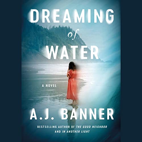 Dreaming of Water Audiolibro Por A. J. Banner arte de portada