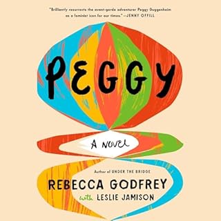 Peggy Audiobook By Rebecca Godfrey, Leslie Jamison cover art