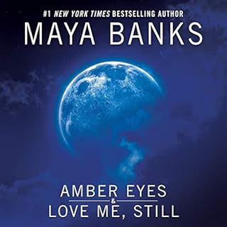 Amber Eyes & Love Me, Still Audiolibro Por Maya Banks arte de portada