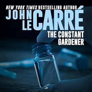 The Constant Gardener Audiobook By John Le Carr&eacute; cover art