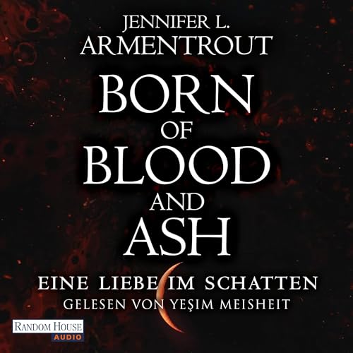Born of Blood and Ash &ndash; Eine Liebe im Schatten Titelbild
