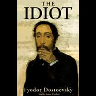 The Idiot [Blackstone] Audiobook By Fyodor Dostoevsky cover art