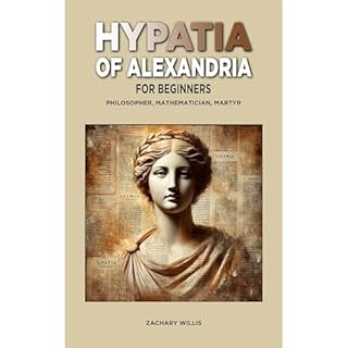 Hypatia of Alexandria for Beginners Audiolibro Por Zachary Willis arte de portada