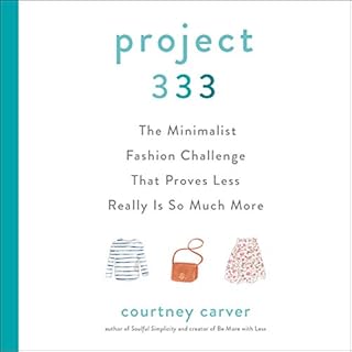 Project 333 Audiobook By Courtney Carver cover art