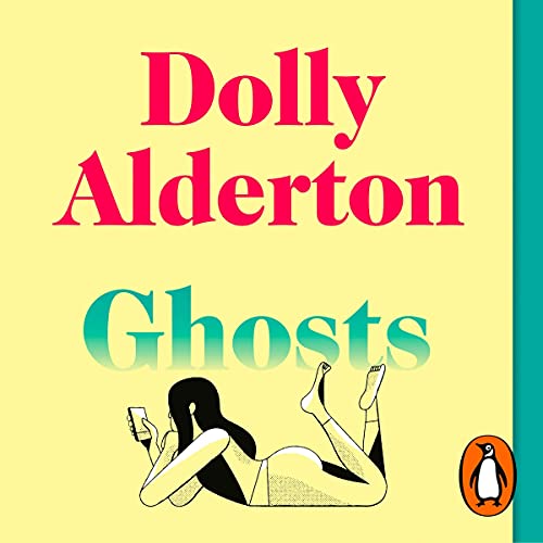 Ghosts Audiolivro Por Dolly Alderton capa