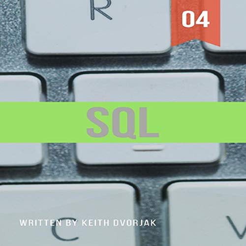 SQL Audiobook By Keith Dvorjak cover art