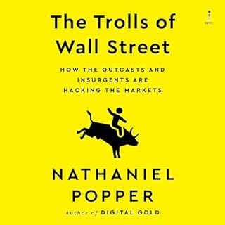 The Trolls of Wall Street Audiolibro Por Nathaniel Popper arte de portada