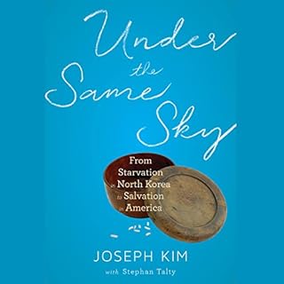 Under the Same Sky Audiolibro Por Joseph Kim, Stephan Talty arte de portada