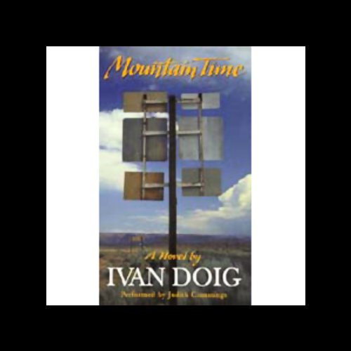 Mountain Time Audiobook By Ivan Doig cover art