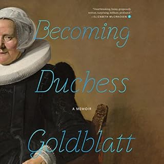 Becoming Duchess Goldblatt Audiobook By anonymous cover art