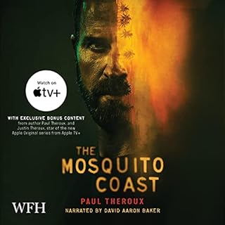 The Mosquito Coast Audiolibro Por Paul Theroux arte de portada