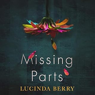 Missing Parts Audiobook By Lucinda Berry cover art