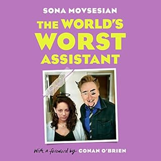 The World's Worst Assistant Audiolibro Por Sona Movsesian, Conan O'Brien - foreword arte de portada