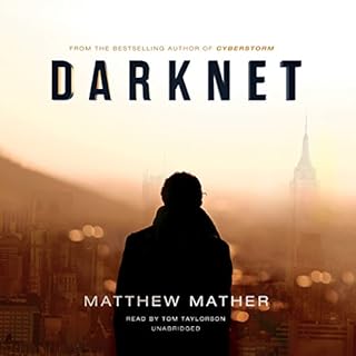 Darknet Audiolibro Por Matthew Mather arte de portada