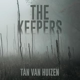 The Keepers Audiobook By Tan Van Huizen cover art