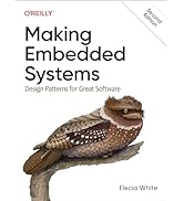 Making Embedded Systems: Design Patterns for Great Software