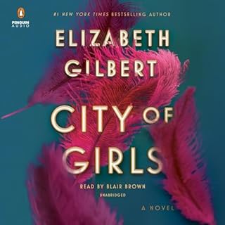 City of Girls Audiolibro Por Elizabeth Gilbert arte de portada