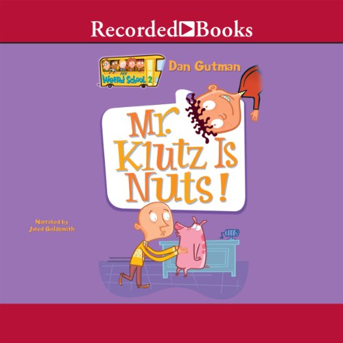 Mr. Klutz Is Nuts! Audiolibro Por Dan Gutman arte de portada