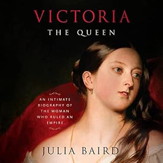 Victoria: The Queen Audiolibro Por Julia Baird arte de portada