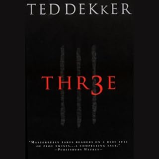 Thr3e Audiobook By Ted Dekker cover art