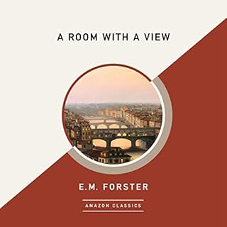 A Room with a View (AmazonClassics Edition) Audiolibro Por E. M. Forster arte de portada