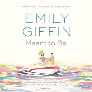 Meant to Be Audiobook By Emily Giffin cover art