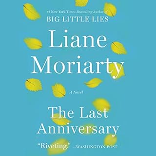 The Last Anniversary Audiolibro Por Liane Moriarty arte de portada