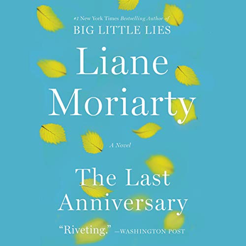 The Last Anniversary Audiolibro Por Liane Moriarty arte de portada
