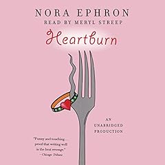 Heartburn Audiolibro Por Nora Ephron arte de portada