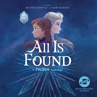 All Is Found Audiolibro Por Disney Books, Heather Knowles, Mari Mancusi arte de portada