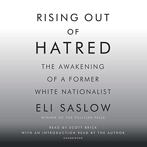 Rising out of Hatred Audiolibro Por Eli Saslow arte de portada