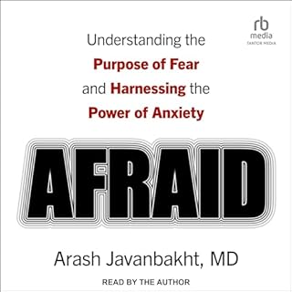 Afraid Audiolibro Por Arash Javanbakht MD arte de portada