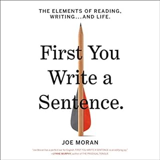First You Write a Sentence Audiolibro Por Joe Moran arte de portada