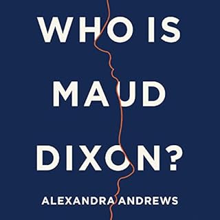 Who Is Maud Dixon? Audiolibro Por Alexandra Andrews arte de portada