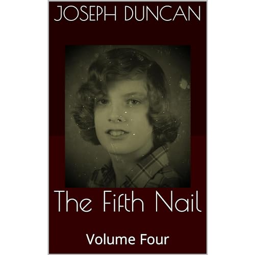 The Fifth Nail Audiobook By Joseph Duncan cover art