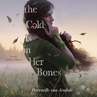 The Cold Is in Her Bones Audiolibro Por Peternelle van Arsdale arte de portada