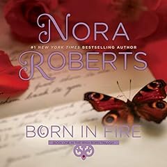 Born in Fire Audiolibro Por Nora Roberts arte de portada