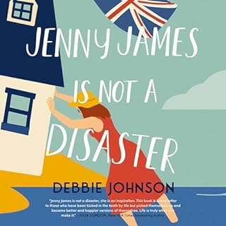 Jenny James Is Not a Disaster Audiolibro Por Debbie Johnson arte de portada