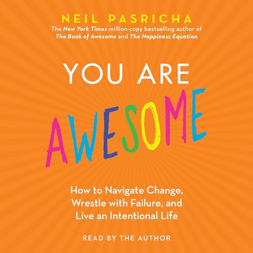 You Are Awesome Audiolibro Por Neil Pasricha arte de portada