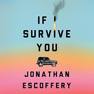 If I Survive You Audiolibro Por Jonathan Escoffery arte de portada