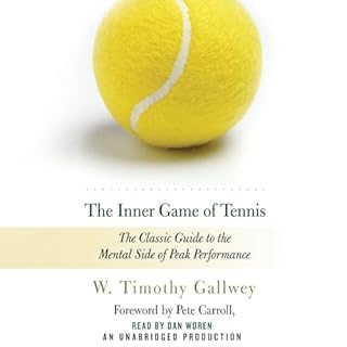 The Inner Game of Tennis Audiolibro Por W. Timothy Gallwey arte de portada
