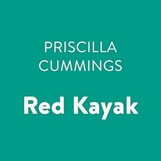 Red Kayak Audiobook By Priscilla Cummings cover art