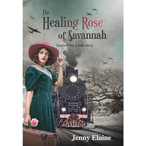 The Healing Rose of Savannah Audiobook By Jenny Elaine cover art