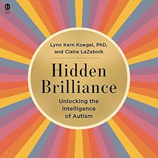 Hidden Brilliance Audiolibro Por Lynn Kern Koegel, Claire LaZebnik arte de portada