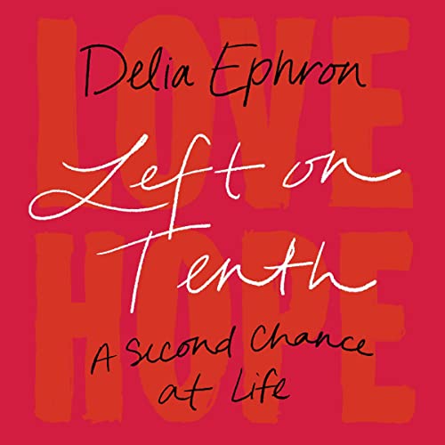 Left on Tenth Audiolibro Por Delia Ephron arte de portada