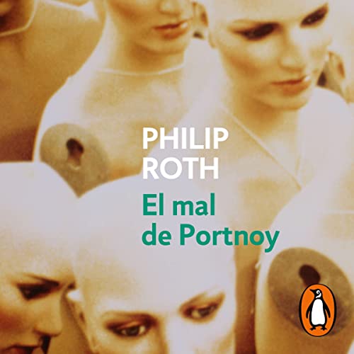 El mal de Portnoy [Portnoy&rsquo;s Complaint] Audiolibro Por Philip Roth arte de portada