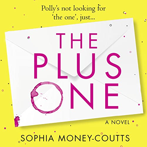 The Plus One Audiolibro Por Sophia Money-Coutts arte de portada